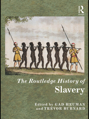 cover image of The Routledge History of Slavery